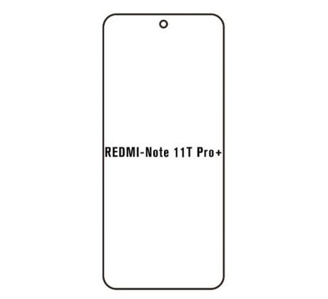 Hydrogel - matná ochranná fólie - Xiaomi Redmi Note 11T Pro+