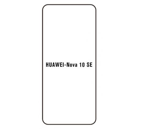 Hydrogel - ochranná fólie - Huawei Nova 10 SE (case friendly)