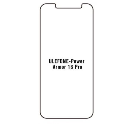 Hydrogel - ochranná fólie - Ulefone Power Armor 16 Pro (case friendly)