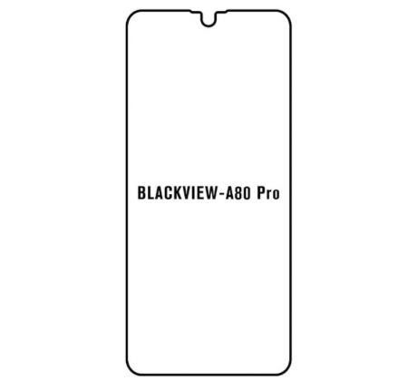 Hydrogel - ochranná fólie - Blackview A80 Pro