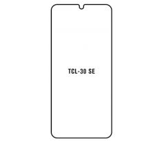 Hydrogel - ochranná fólie - TCL 30 SE/30E