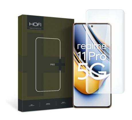 OCHRANNÉ TVRZENÉ SKLO HOFI UV GLASS PRO+ REALME 11 Pro 5G / 11 Pro+ Plus 5G CLEAR