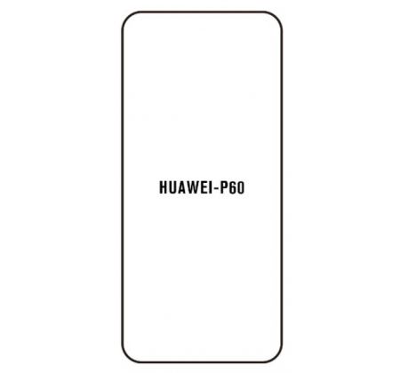 Hydrogel - ochranná fólie - Huawei P60
