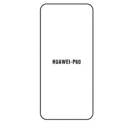 Hydrogel - ochranná fólie - Huawei P60